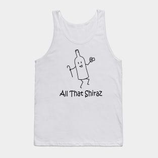 All That Shiraz Tank Top